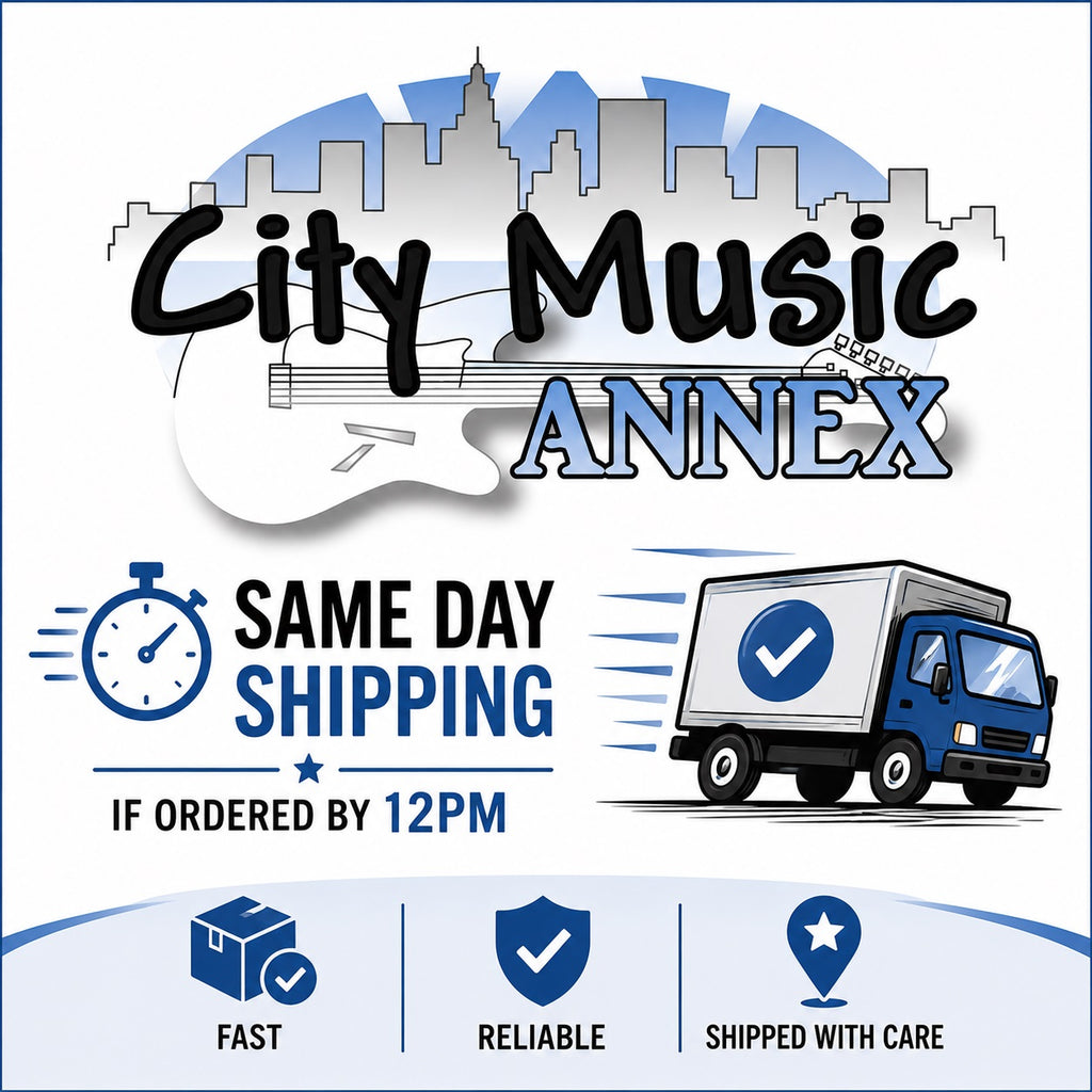 City Music Annex same-day shipping information